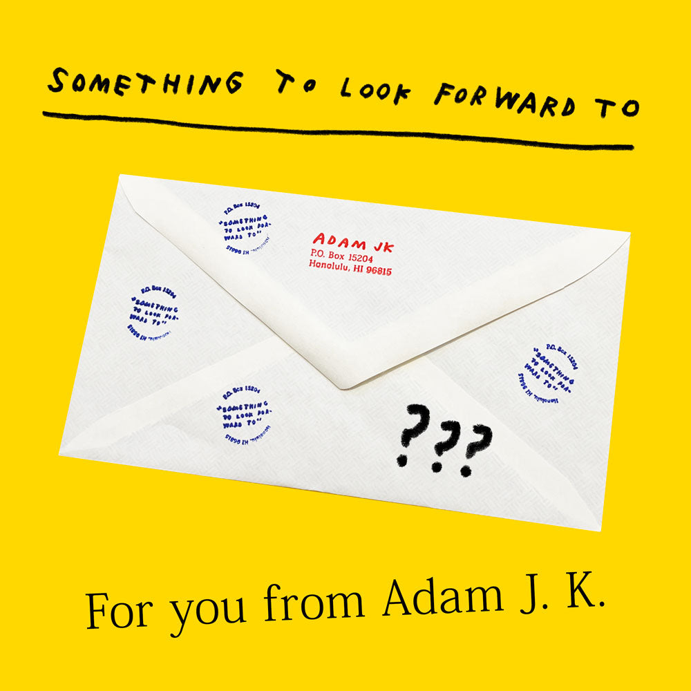 Envelope with question marks on a yellow background, text 'Something to look forward to' and 'For you from Adam J. K.'