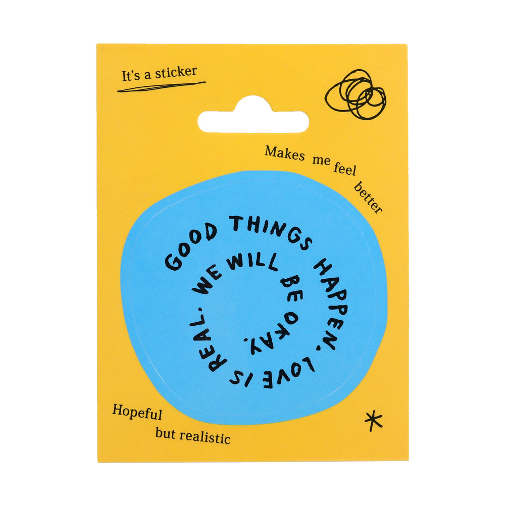 Sticker with GOOD THINGS HAPPEN on a yellow backing