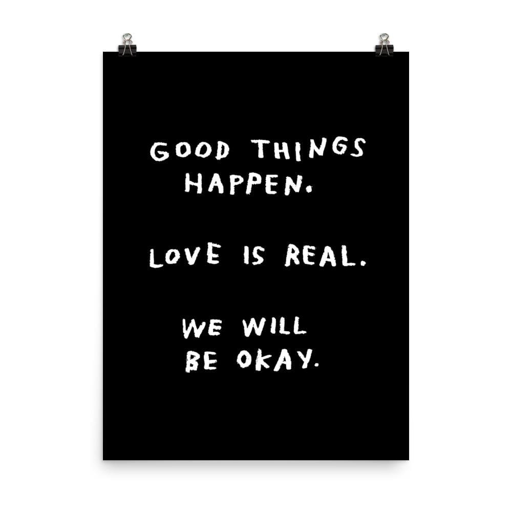 Good Things Happen Print – 18x24 Black by ADAMJK®