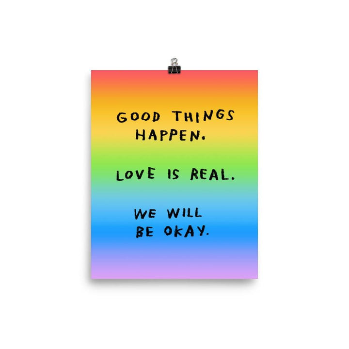 Good Things Happen Print – 8x10 Rainbow by ADAMJK®